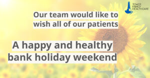 A graphic wishing our patients a happy and healthy August bank holiday